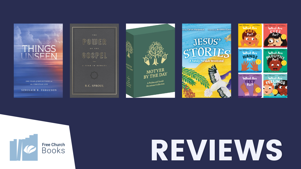 Free Church Book Reviews – Free Church of Scotland